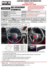 Load image into Gallery viewer, HKS Honda Civic FL5 Replacement Steering Wheel 51999-AH003