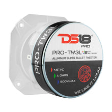 Load image into Gallery viewer, DS18 4in Super Bullet Tweeter 250 Watts RMS 1.5in Titanium Vc 4 ohm RGB LED Lights