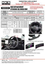 Load image into Gallery viewer, HKS Subaru BRZ ZN(D)8/ZN(C)6E Replacement Steering Wheel 51999-AT004