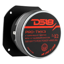 Load image into Gallery viewer, DS18 4in Super Bullet Tweeter 250 Watts RMS 1.5in Titanium Vc 4 ohm