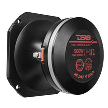 Load image into Gallery viewer, DS18 4in Super Bullet Tweeter Neodymium 250 Watts RMS 1.5in PEI Vc 4 ohm Black