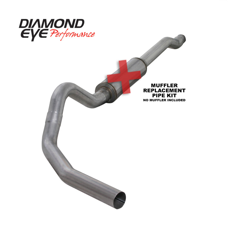 Diamond Eye KIT 4in Catback MFLR RPLCMENT PIPE SGL AL: 03-07 FORD 6.0L F250/F350 (Extended Cab Only) - GTR Auto